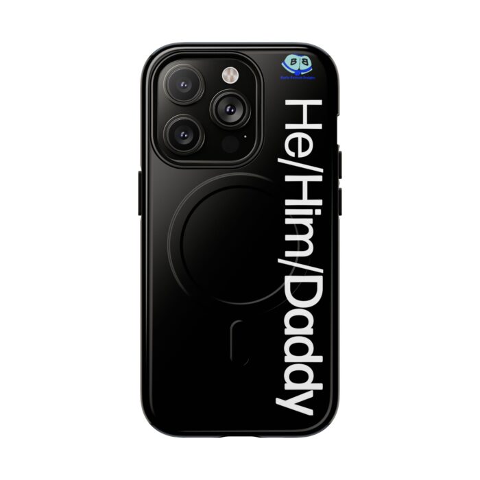 Tough Magnetic iPhone Cases - He/Him/Daddy - Image 16