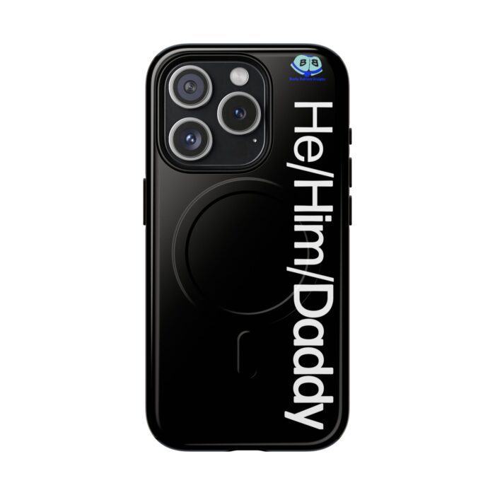 Tough Magnetic iPhone Cases - He/Him/Daddy - Image 4
