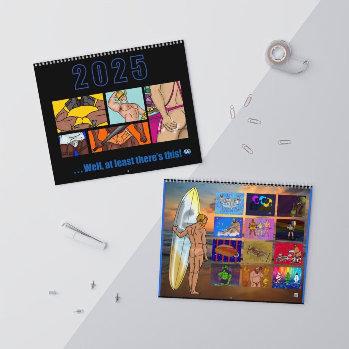 2025 Well At Least There's This, Wall Calendar