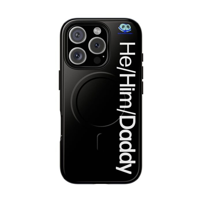 Tough Magnetic iPhone Cases - He/Him/Daddy - Image 25
