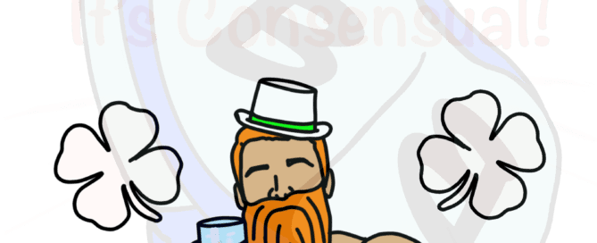 Describing subject of a drawing: Blanket Consent is given when you sport thus designs on St Patrick's Day