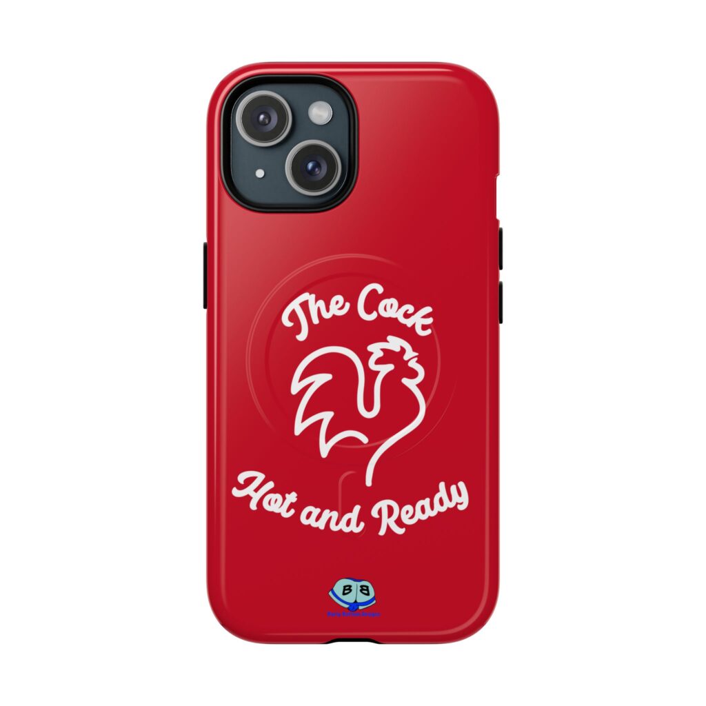 Tough Magnetic iPhone Cases - The Cock Hot and Ready