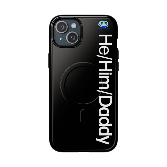 Tough Magnetic iPhone Cases - He/Him/Daddy - Image 7