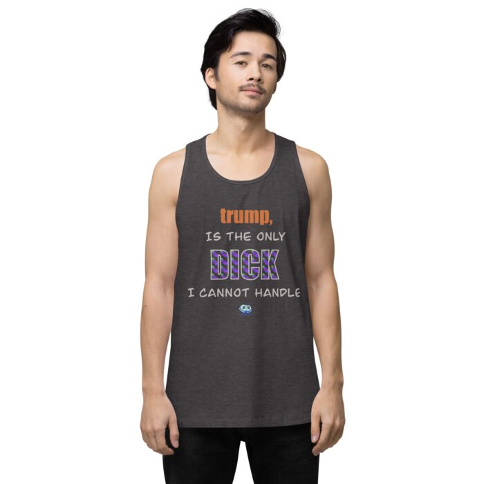 Men’s premium tank top - trump is a dick - Image 21