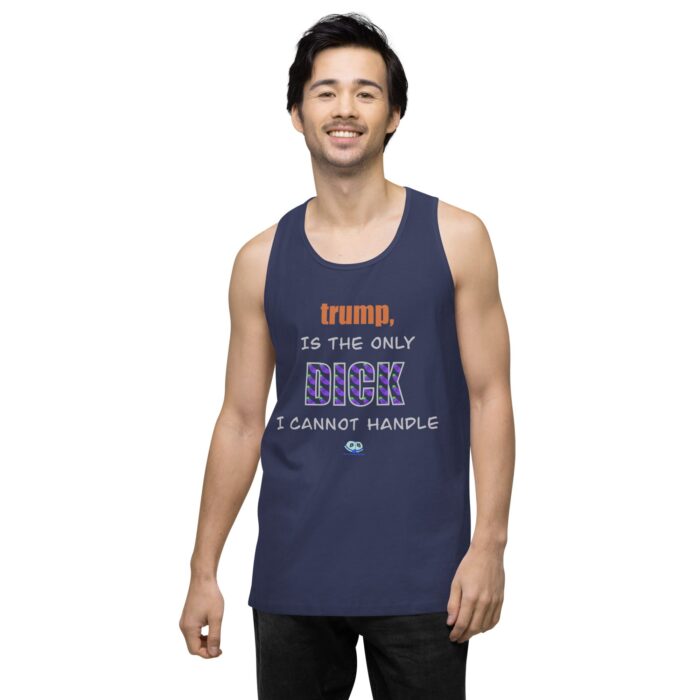 Men’s premium tank top - trump is a dick - Image 27