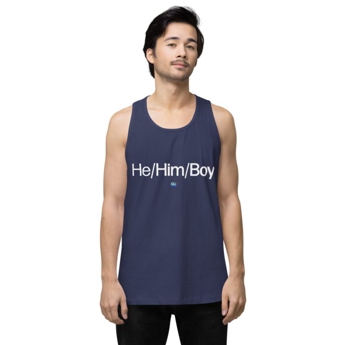 Men’s premium tank top - He/Him/Boy