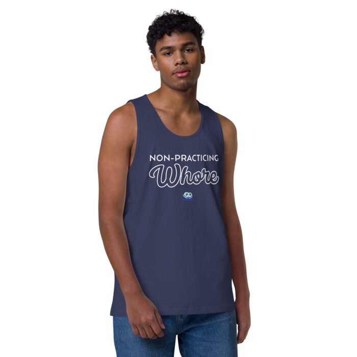 Men’s premium tank top - Non-Practicing Whore - Image 21