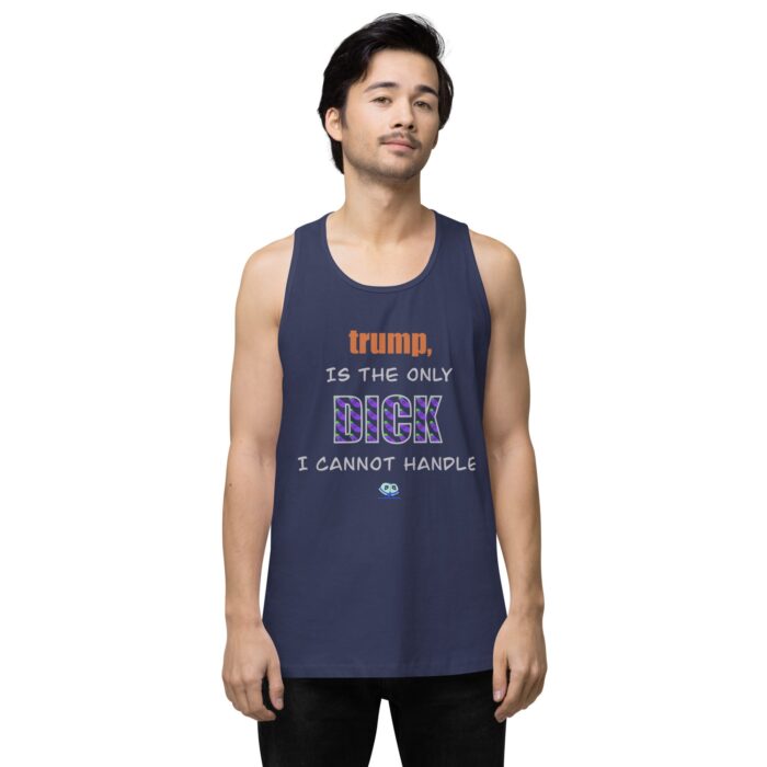 Men’s premium tank top - trump is a dick - Image 26