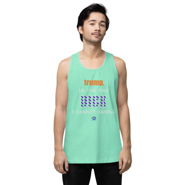 Men’s premium tank top - trump is a dick - Image 56