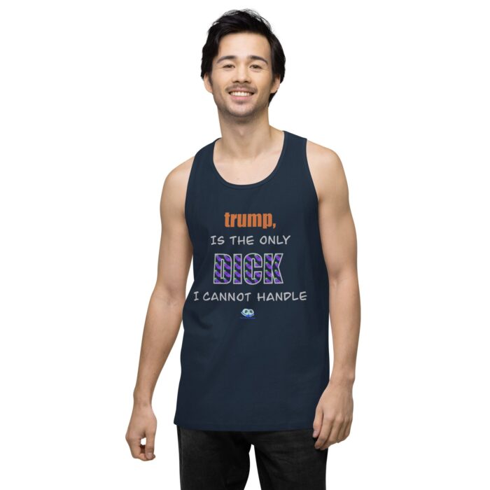 Men’s premium tank top - trump is a dick - Image 17