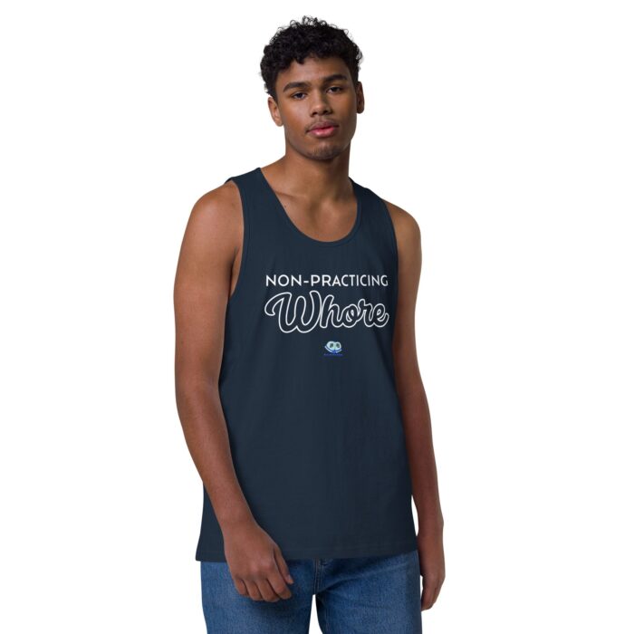 Men’s premium tank top - Non-Practicing Whore - Image 13