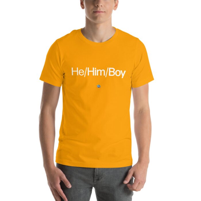 Short Sleeve Tee - He/Him/Boy - Image 67