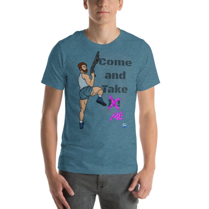 Short Sleeve Tee - Come and Take Me - Image 25