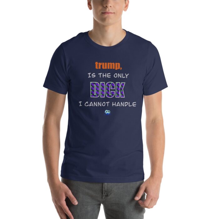 Short Sleeve Tee - trump is a dick - Image 8