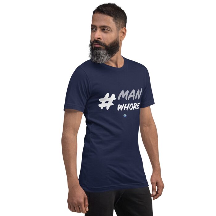 Short Sleeve Tee - Man Whore - Image 9