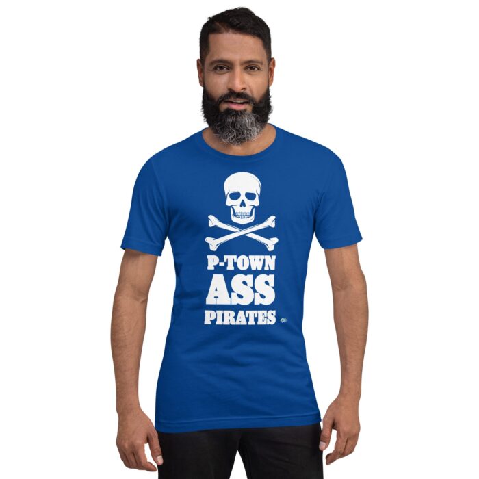 Short Sleeve Tee - P-Town Ass Pirates - Image 18